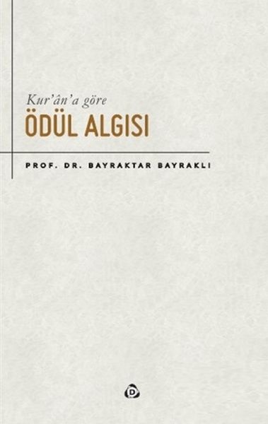 Kur’an’a Göre Ödül Algısı