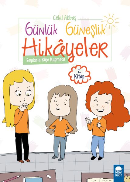 Sayılarla Köşe Kapmaca - Günlük Güneşlik Hikayeler - 1. Sınıf