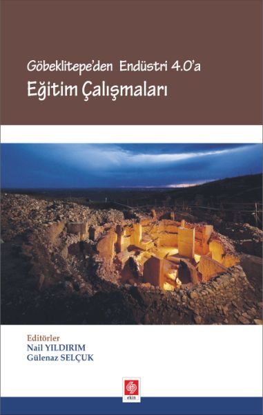Göbeklitepe'den Endüstri 4.0'a Eğitim Çalışmaları