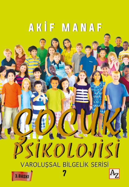 Çocuk Psikolojisi - Varoluşsal Bilgelik Serisi 7
