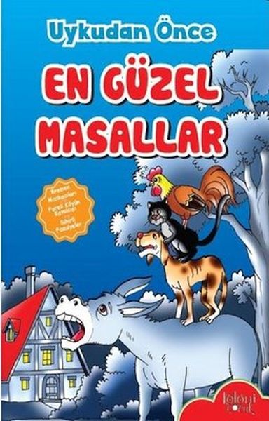 Uykudan Önce En Güzel Masallar