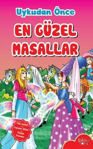 Uykudan Önce En Güzel Masallar