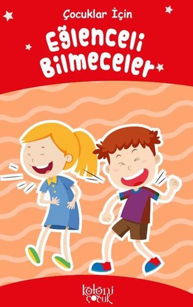 Eğlenceli Bilmeceler; Çocuklar İçin