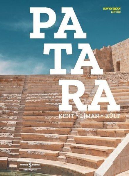 Patara(Türkçe); Kent - Liman - Kült