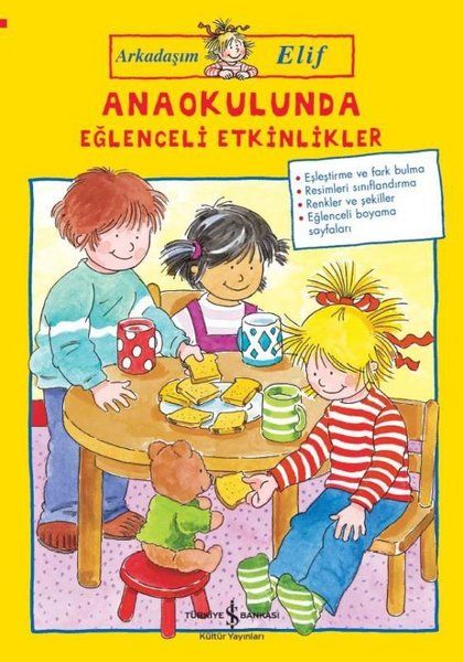 Anaokulunda Eğlenceli Etkinlikler - Arkadaşım Elif