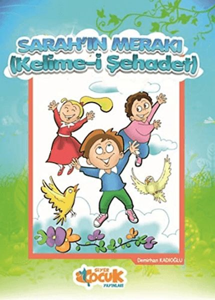 İslam Serisi 1 - Sarah'ın Merak'ı (Kelime-i Şehadet)