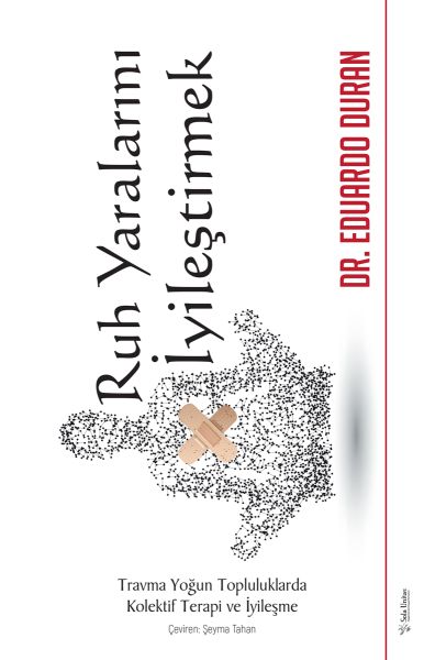 Ruh Yaralarını İyileştirmek