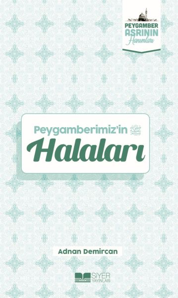 Peygamberimizi'in Halaları Peygamber Asrının Hanımları 2