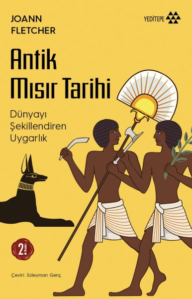 Antik Mısır Tarihi - Dünyayı Şekillendiren Uygarlık