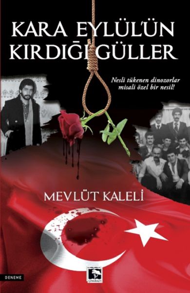 Kara Eylül'Ün Kırdığı Güller