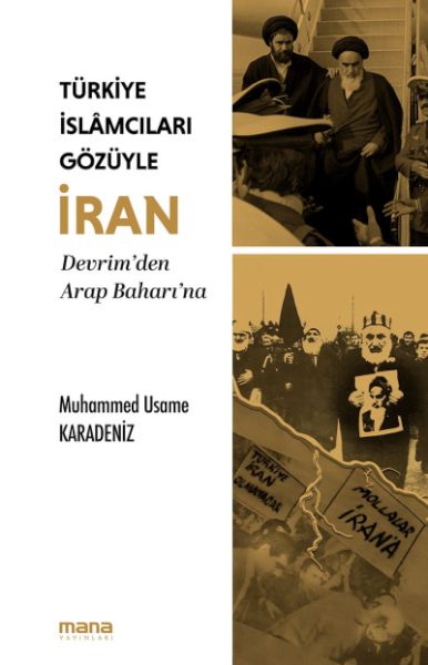 Türkiye İslamcıları Gözüyle İran