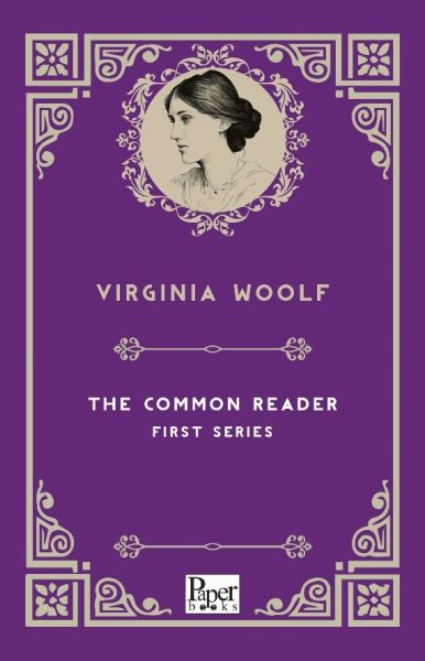 The Common Reader First Series (İngilizce Kitap)