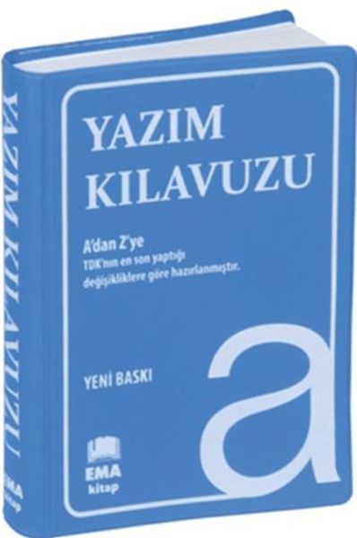 Yazım Kılavuzu (A'Dan Z'Ye Tdk Uyumlu)