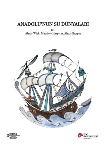 İki Dilli : İngilizce-Türkçe Anadolu'nun Su Dünyaları