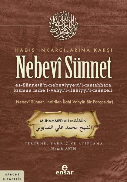 Hadis İnkarcılarına Karşı Nebevi Sünnet