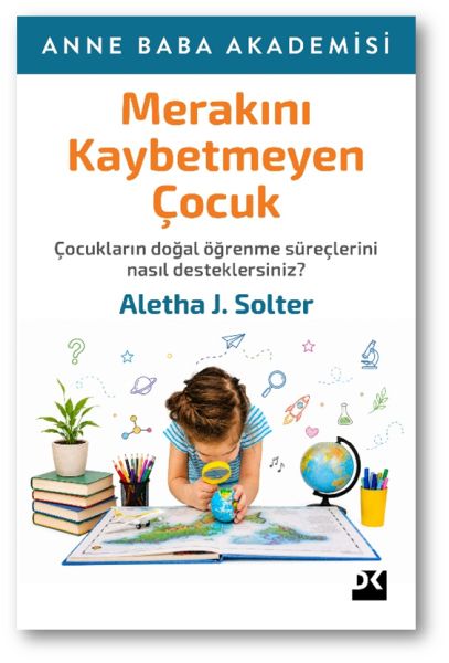 Merakını Kaybetmeyen Çocuk