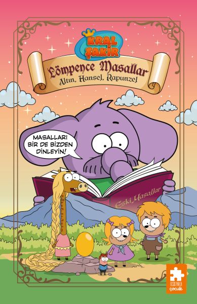 Kral Şakir Lömpence Masallar 3-Altın, Hansel, Rapunzel