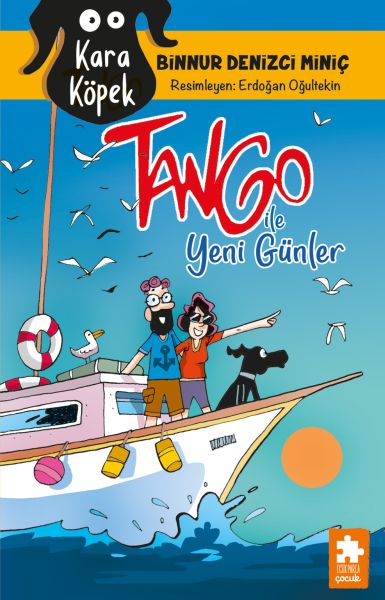Kara Köpek Tango ile Yeni Günler