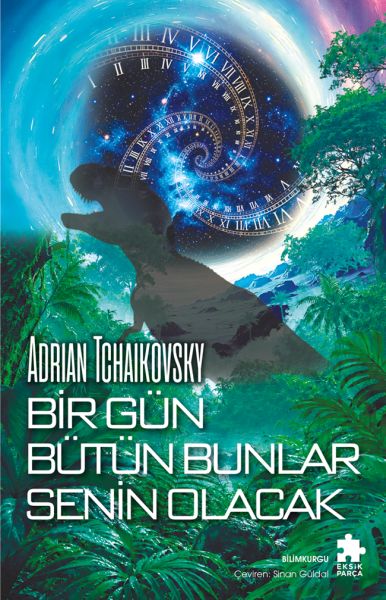 Bir Gün Bütün Bunlar Senin Olacak