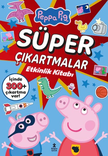 Peppa Pig - Süper Çıkartmalar Etkinlik Kitabı