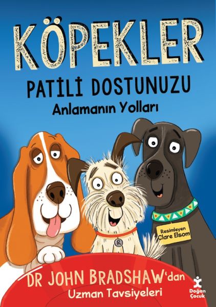 Köpekler - Patili Dostunuzu Anlamanın Yolları