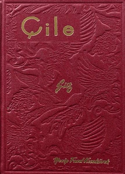 Çile (Hatıra Baskı)