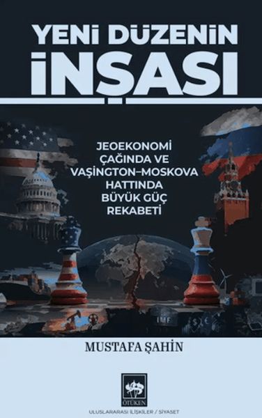 Yeni Düzenin İnşası