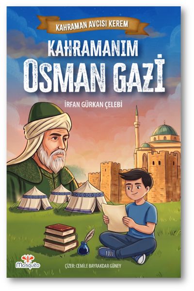 Kahraman Avcısı Kerem – Kahramanım Osman Gazi