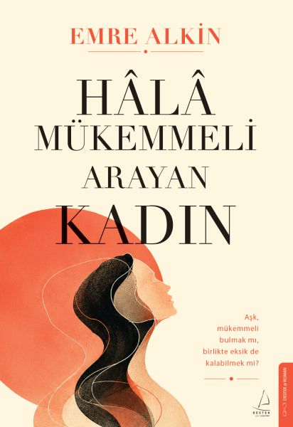 Hâlâ Mükemmeli Arayan Kadın