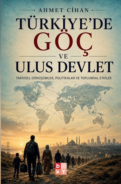 Türkiye'de Göç ve Ulus Devlet