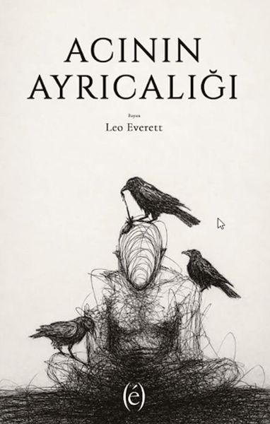 Acının Ayrıcalığı