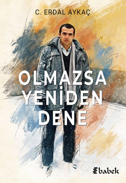 Olmazsa Yeniden Dene