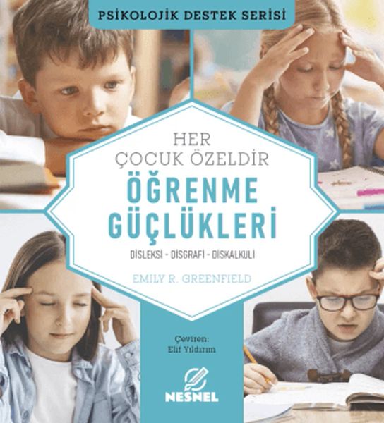 Çocuklarda Öğrenme Güçlükleri Disleksi - Disgrafi - Diskalkuli