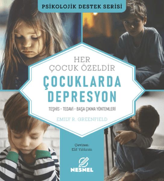 Çocuklarda Depresyon Teşhis - Tedavi - Başa Çıkma Yöntemleri