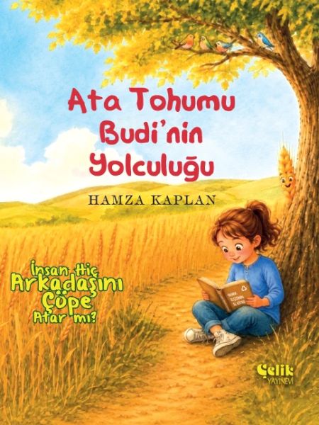 Ata Tohumu Budi'nin Yolculuğu - İnsan Hiç Arkadaşını Çöpe Atar Mı ?