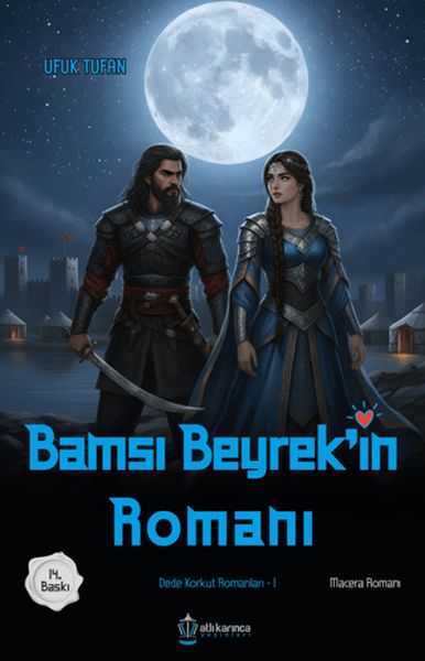 Dede Korkut Romanları -1 Bamsı Beyrek'in Romanı