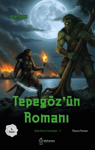 Dede Korkut Romanları-3 Tepegöz'ün Romanı