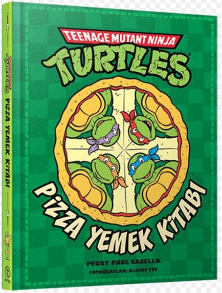 Teenage Mutant Ninja Turtles Pizza Yemek Kitabı