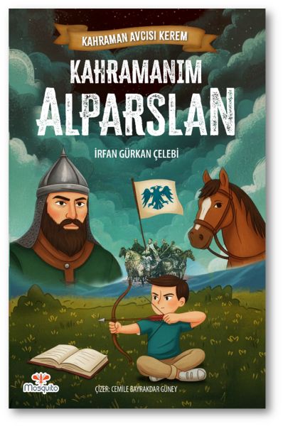 Kahraman Avcısı Kerem – Kahramanım Alparslan