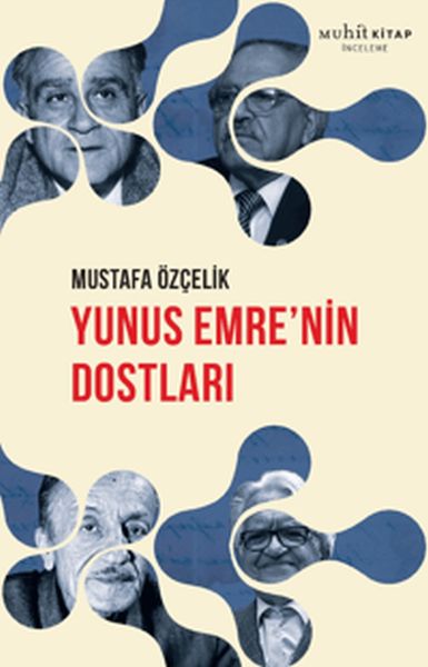 Yunus Emre'nin Dostları