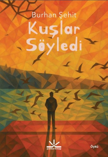 Kuşlar Söyledi