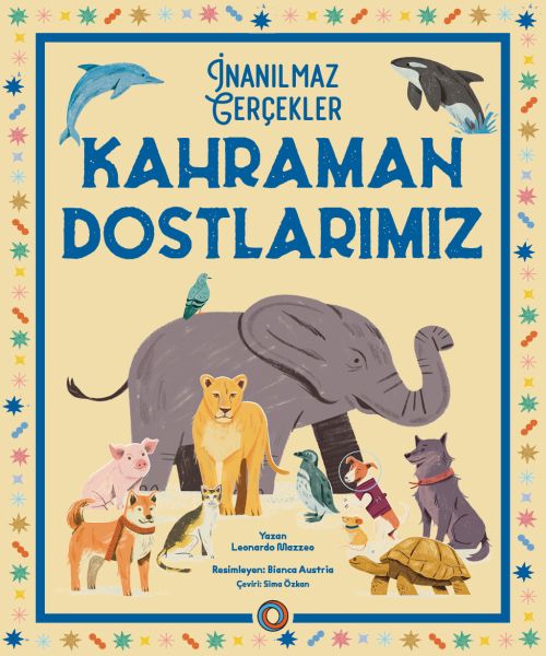 İnanılmaz Gerçekler  Kahraman Dostlarımız