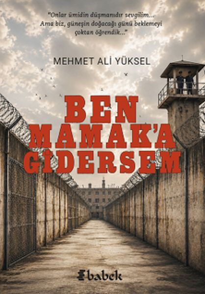 Ben Mamak'a Gidersem