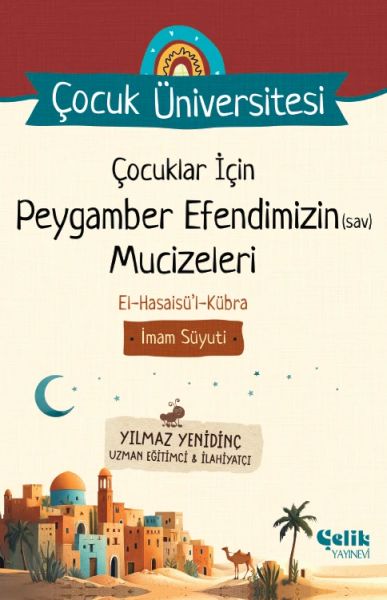 Çocuklar İçin Peygamber Efendimizin (Sav) Mucizeleri