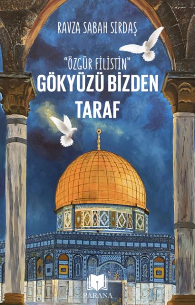 Gökyüzü Bizden Taraf "Özgür Filistin"