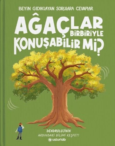 Beyin Gıdıklayan Sorulara Cevaplar 3 - Ağaçlar Birbiriyle Konuşabilir mi?