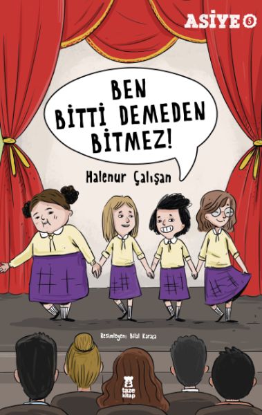Asiye 5 - Ben Bitti Demeden Bitmez
