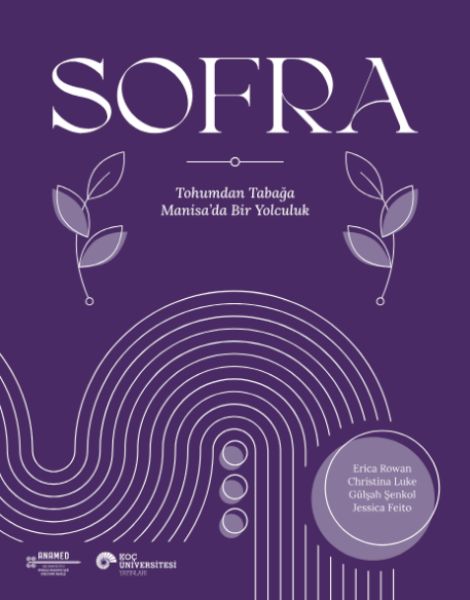 Sofra Tohumdan Tabağa Manisa’Da Bir Yolculuk