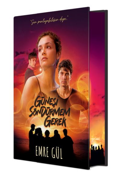 Güneşi Söndürmem Gerek Film Özel Baskı  (Ciltli)