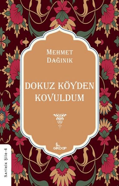 Dokuz Köyden Kovuldum    